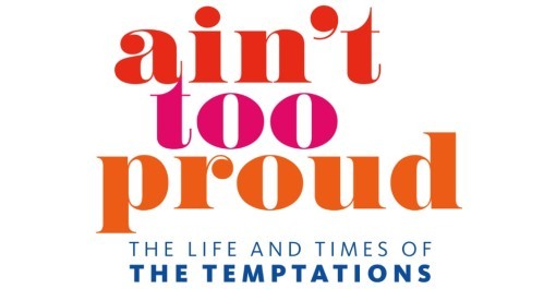 Ain't Too Proud: The Life and Times of The Temptations at Imperial Theatre