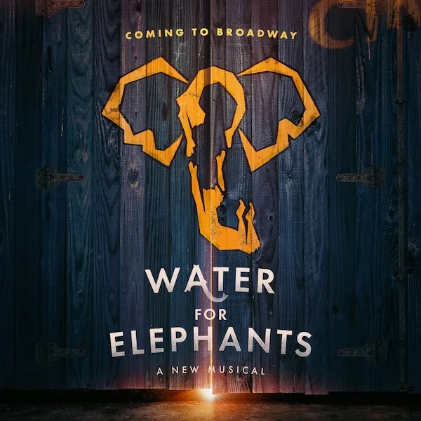 Water For Elephants - The Musical